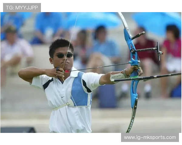 中国射箭选手新技术应用，精准度提升显著，中国射箭选手新技术应用,精准度提升显著的原因